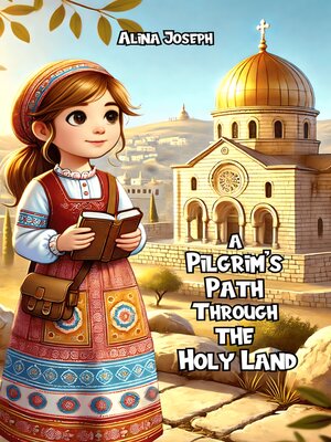 cover image of A Pilgrim's Path Through the Holy Land